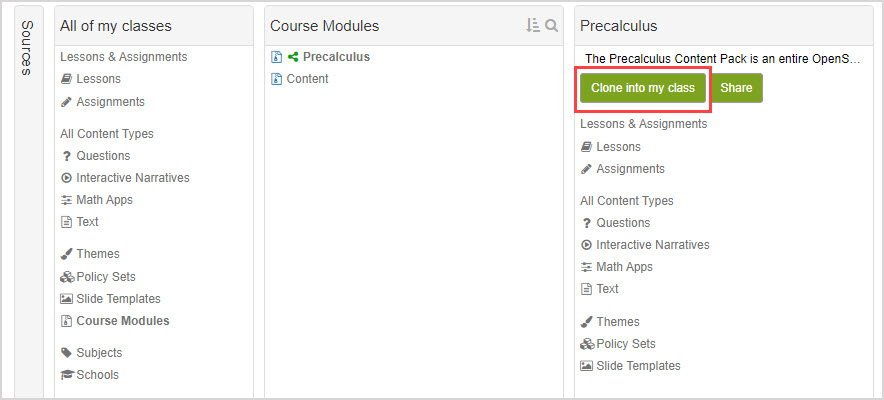 Name and description of the Precalculus content pack appears in the pane to the right. Click the Clone into my class button under the Precalculus pane.